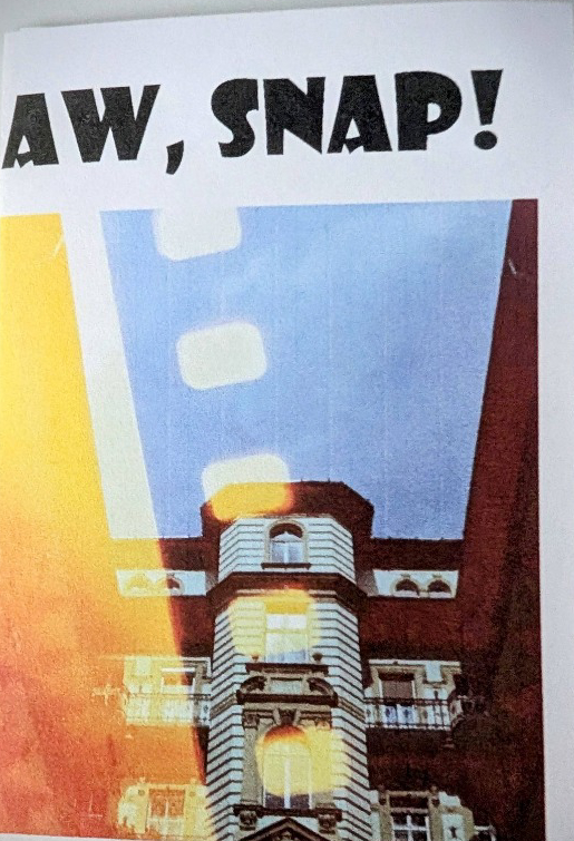 Aw, Snap!